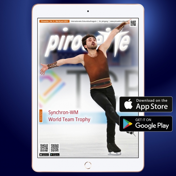 Pirouette - Eiskunstlaufmagazin Mai + Juni 2023 - erhältlich im AppStore