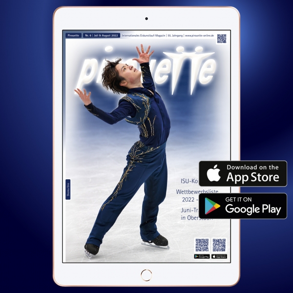 Pirouette - Eiskunstlaufmagazin Juli + August 2022 - erhältlich im AppStore