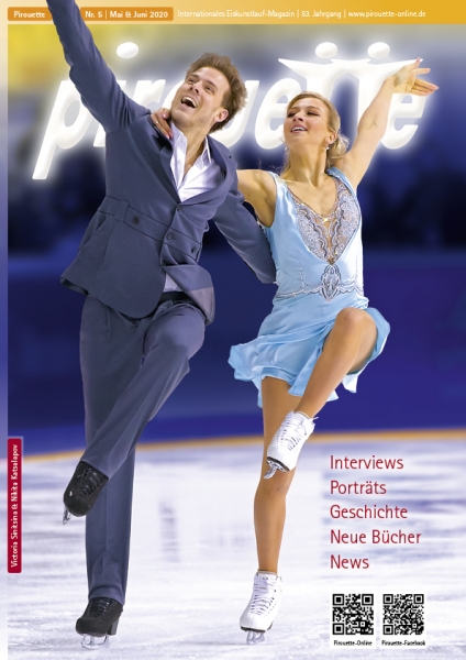 Pirouette - Eiskunstlaufmagazin Mai + Juni 2020 - Victoria Sinitsina und Nikita Katsalapov