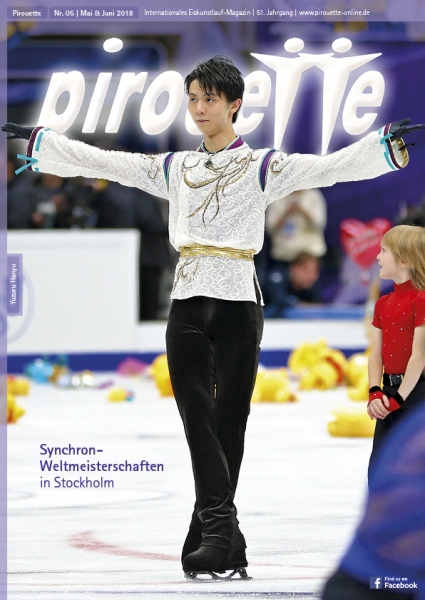 Pirouette Fachzeitschrift für Eiskunstlauf Ausgabe Mai + Juni 2018 - Yuzuru Hanyu