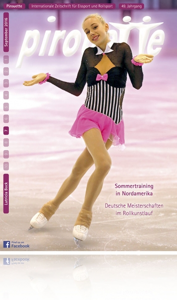 Pirouette Fachzeitschrift für Eiskunstlauf Ausgabe September 2016 - Lutricia Bock